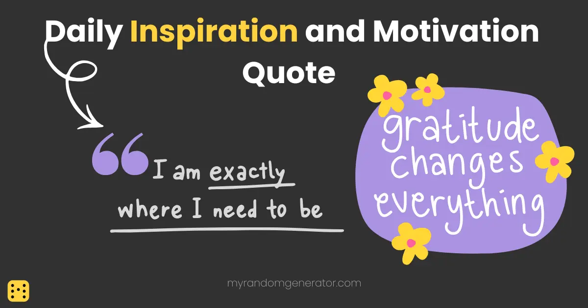 Motivational quotes I am exactly where I need to be and gratitude changes everything on a dark background